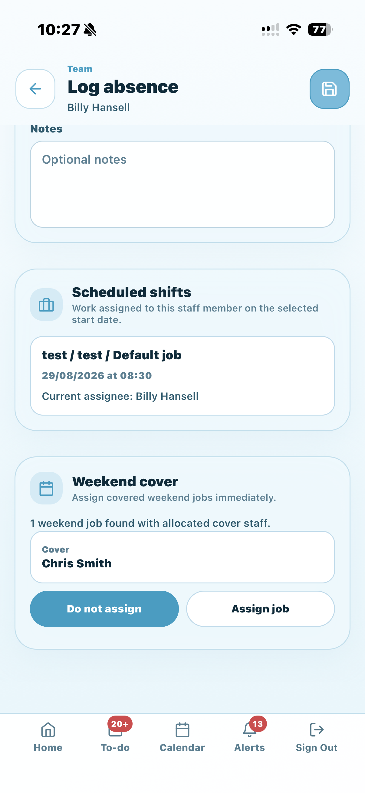 KleanFlo mobile weekend cover assignment after logging absence